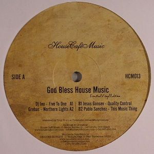 God Bless House Music