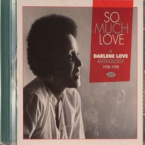 So Much Love: A Darlene Love Anthology 1958-1998