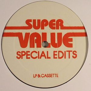 Super Value (special edits)