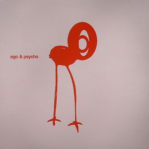 Ego & Psycho