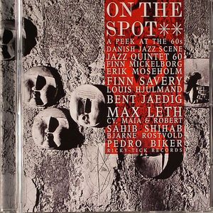 On The Spot Vol 2: A Peek At 60s Danish Jazz Scene