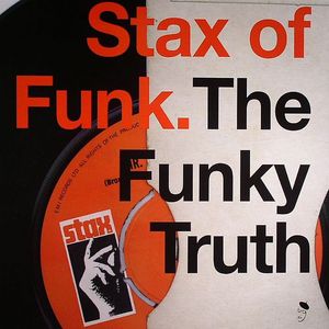 VARIOUS - Stax Of Funk: The Funky Truth