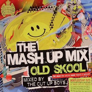 Mash Up Mix Old Skool