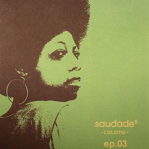 Saudade: Cocomo EP 03