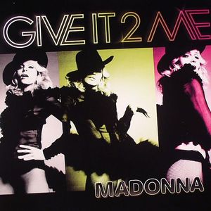 Give It 2 Me