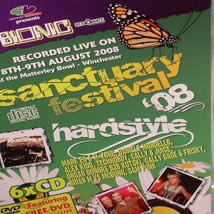 Sanctuary Festival 08: Hardstyle (8th-9th August At The Matterley Bowl Winchester)