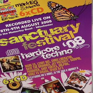 Sanctuary Festival 08: Hardcore Techno (8th-9th August Matterley Bowl Winchester)