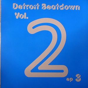 Detroit Beatdown Vol 2 EP 3