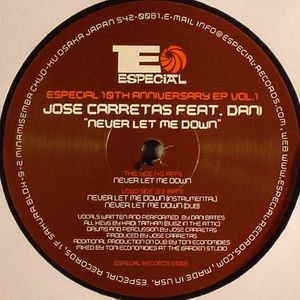 Especial 10th Anniversary EP Vol 1: Never Let Me Down
