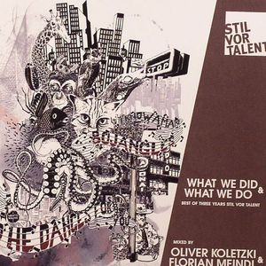 What We Did & What We Do: Best Of 3 Years Stil Vor Talent