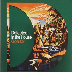 Defected In The House: Goa 09