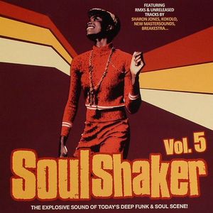 Soulshaker Vol 5: The Explosive Sound Of Today's Deep Funk Scene!
