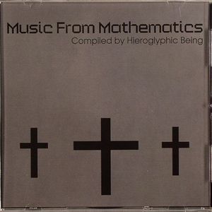 HIEROGLYPHIC BEING/VARIOUS - Music From Mathematics