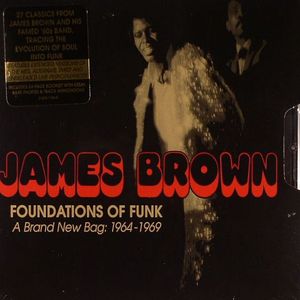 Foundations Of Funk: A Brand New Bag 1964-1969