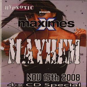 Maximes Mayhem: Nov 15th 2008