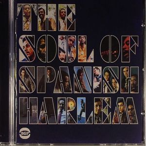 The Soul Of Spanish Harlem