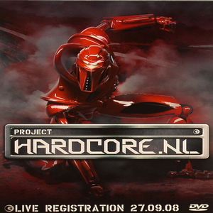 Project Hardcore NL 2008: Live Registration 27.09.08