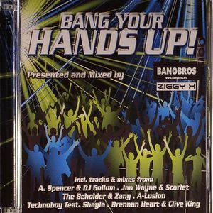 Bang Your Hands Up!