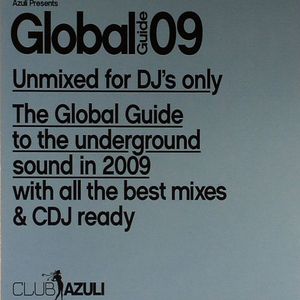 Azuli Presents The Global Guide To The Underground Sound In 2009