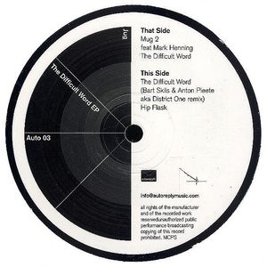 The Difficult Word EP (Bart Skils & Anton Pieete aka District One remix) (appears on Voltt1 compilation mixed by Bart Skils)