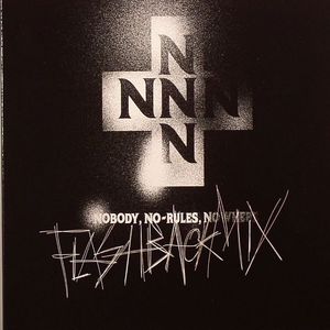 Nobody No Rules Nowhere: The Flashback Mix