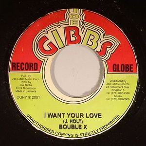 I Want Your Love (Zion Gate Riddim)