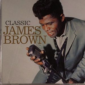 Classic James Brown: The Masters Collection