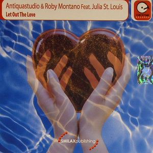 ANTIQUASTUDIO/ROBY MONTANO feat JULIA ST LOUIS - Let Out The Love