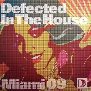 Defected In The House Miami 09 EP 2