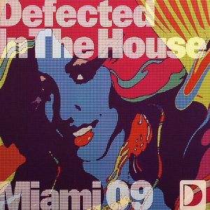 Defected In The House: Miami 09