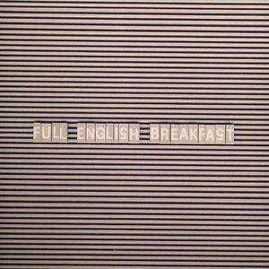 Full English Breakfast