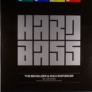 Be Amazed (Hard Bass 2009 Anthem)