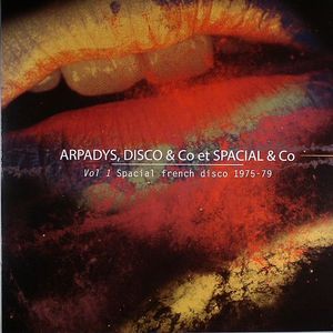 Vol 1 Spacial French Disco 1975-79
