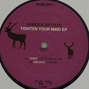 Tighten Your Mind EP