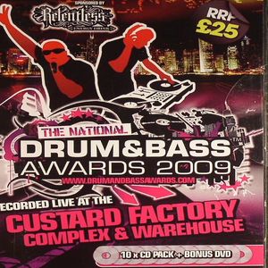 The National Drum & Bass Awards 2009: Recorded Live at The Custard Factory Complex & Warehouse
