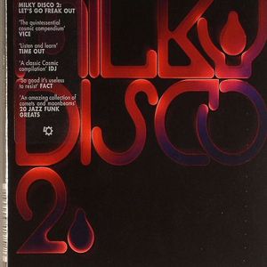 Milky Disco 2: Lets Go Freak Out