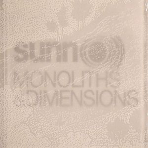 Monoliths & Dimensions