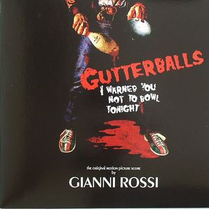 Gutterballs: The Original Motion Picture Score