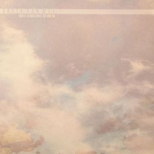 White Clouds Drift On & On
