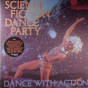 Science Fiction Dance Party: Dance With Action