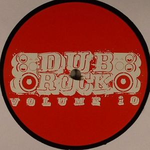 Dub Rock Volume 10