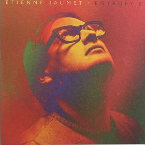JAUMET, Etienne - Entropy EP (Christian Vance remix)