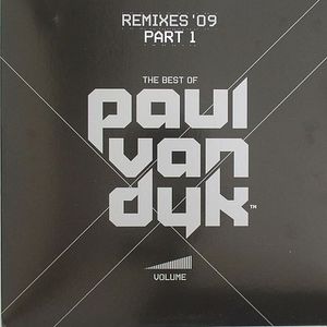 The Best Of Paul Van Dyk: Volume Remixes 09 Part 1