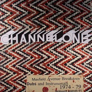Channel One: Maxfield Avenue Breakdown Dubs & Instrumentals 1974-1979