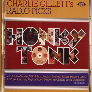 Honky Tonk: Charlie Gillett's Radio Picks