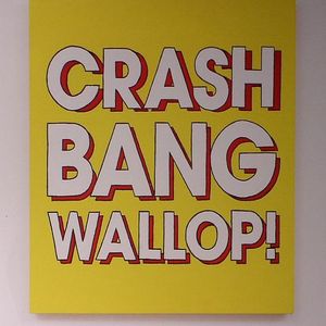 Crash Bang Wallop!