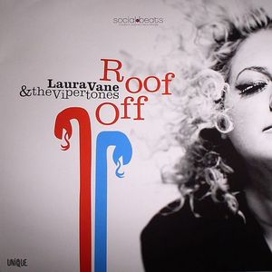 VANE, Laura & THE VIPERTONES - Roof Off