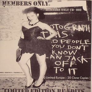 Members Only: Limited Edition Re-Edits