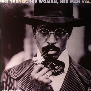His Woman Her Man Vol 1: The Ike Turner Diaries