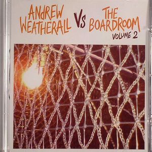 Andrew Weatherall vs The Boardroom Volume 2